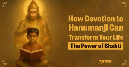 How Devotion to Hanumanji Can Transform Your Life – The Power of Bhakti