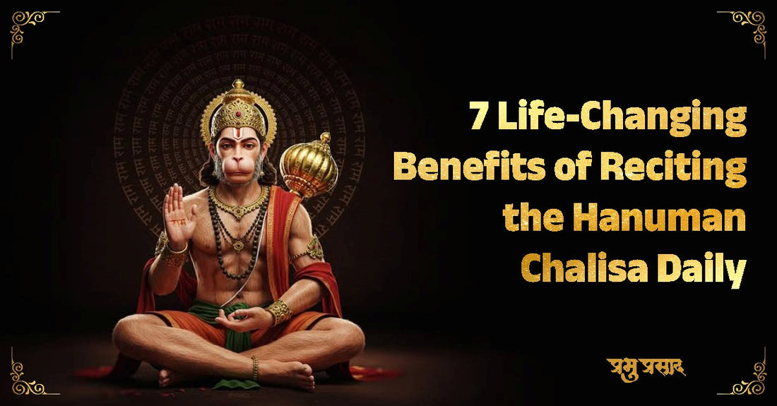 7 Life-Changing Benefits of Reciting the Hanuman Chalisa Daily